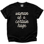 Woman of a Certain Rage T-Shirt
