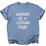 Woman of a Certain Rage T-Shirt