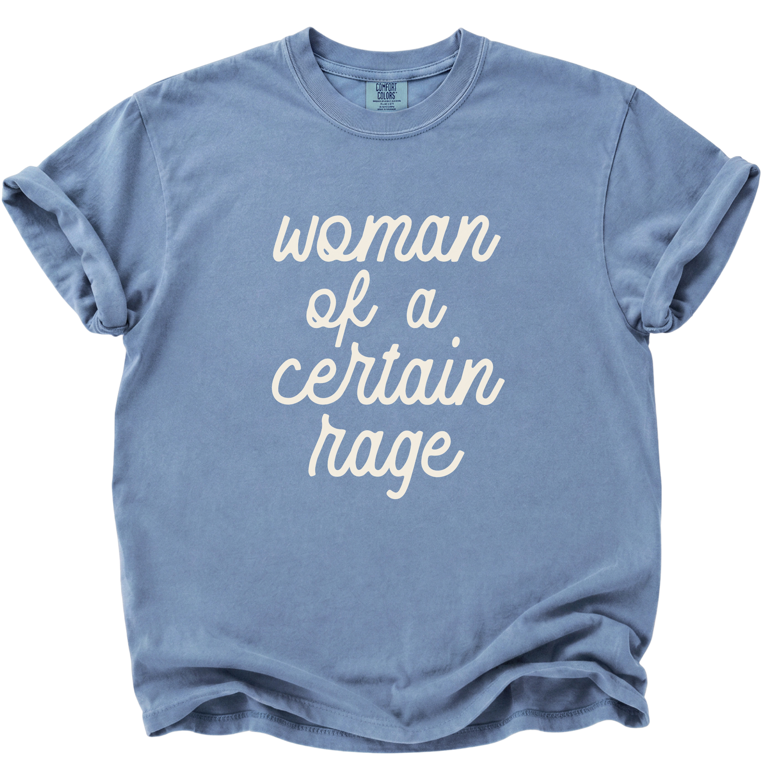 Woman of a Certain Rage T-Shirt