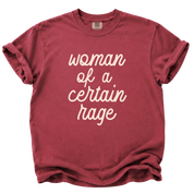 Woman of a Certain Rage T-Shirt