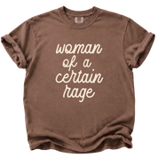 Woman of a Certain Rage T-Shirt