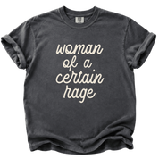 Woman of a Certain Rage T-Shirt