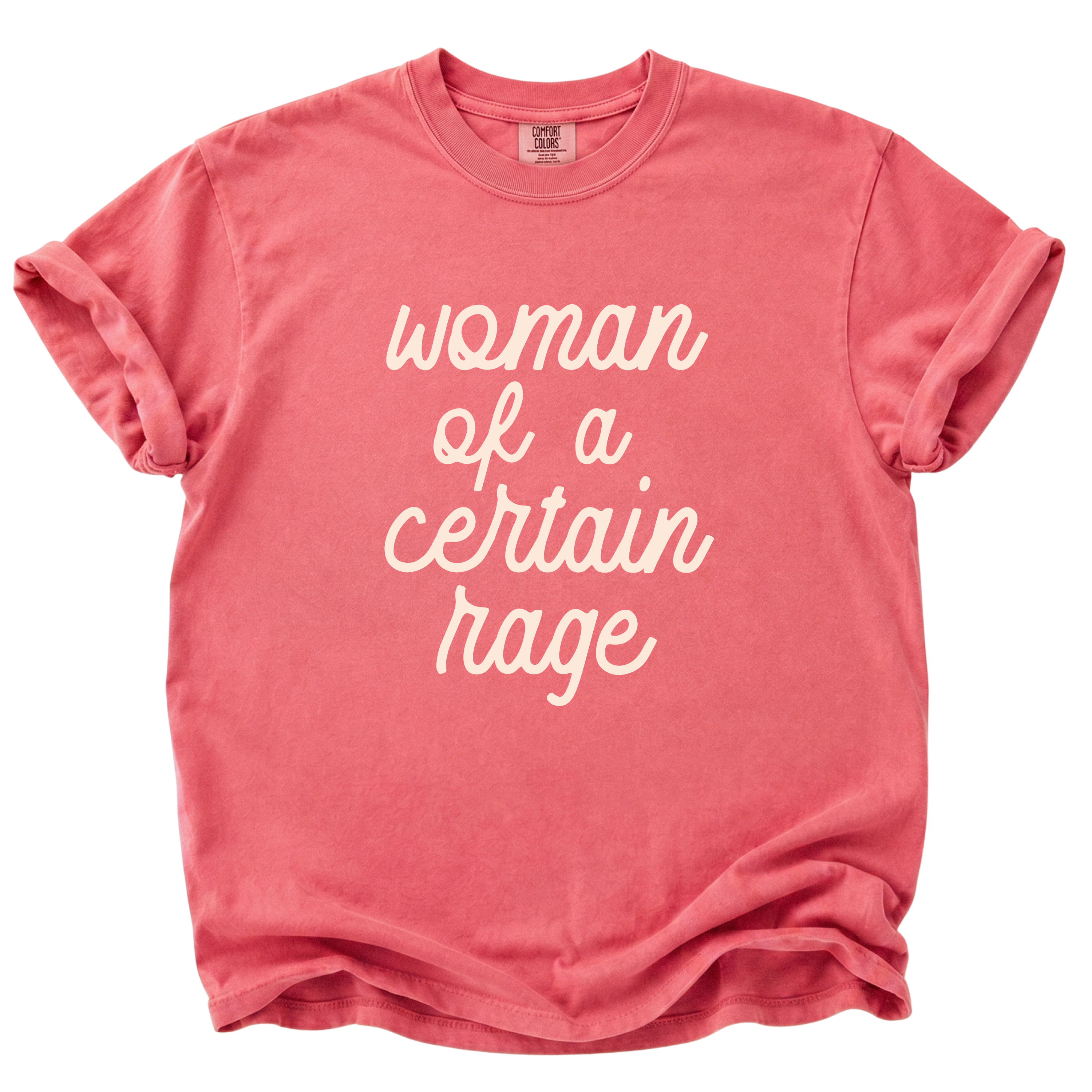 Woman of a Certain Rage T-Shirt