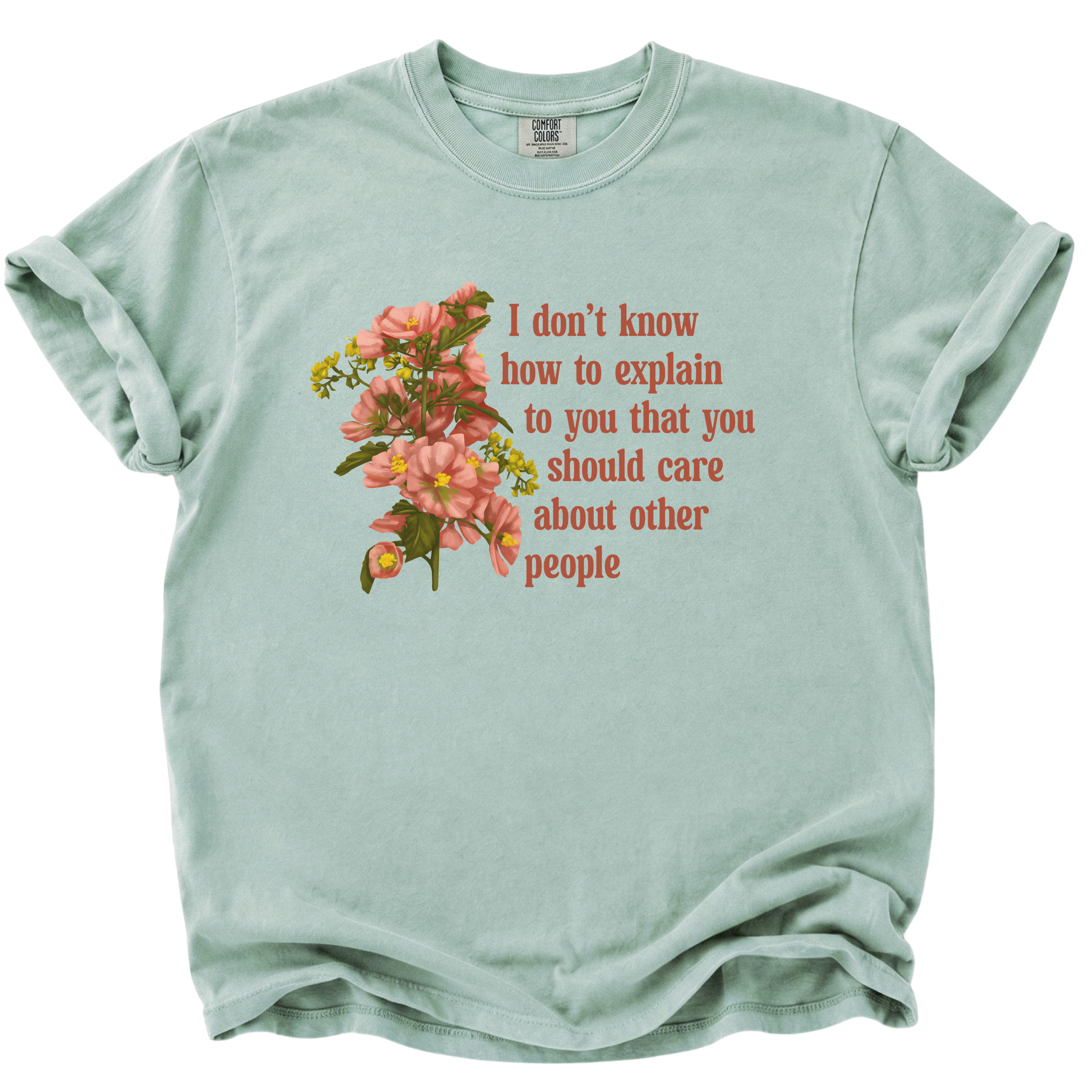 You Should Care About Other People T-Shirt