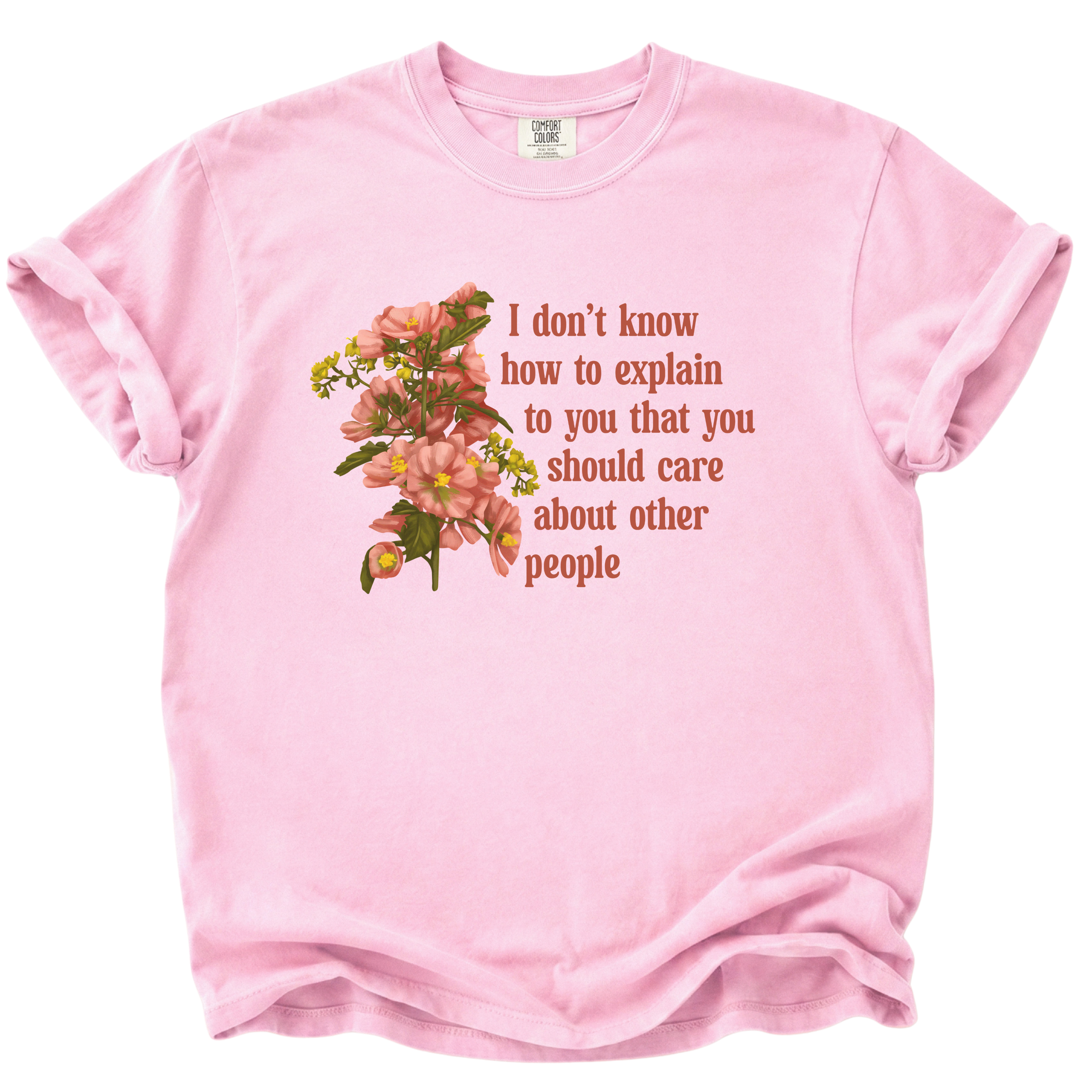 You Should Care About Other People T-Shirt