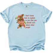 You Should Care About Other People T-Shirt