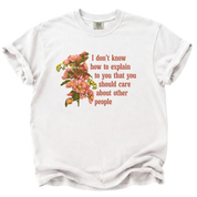 You Should Care About Other People T-Shirt