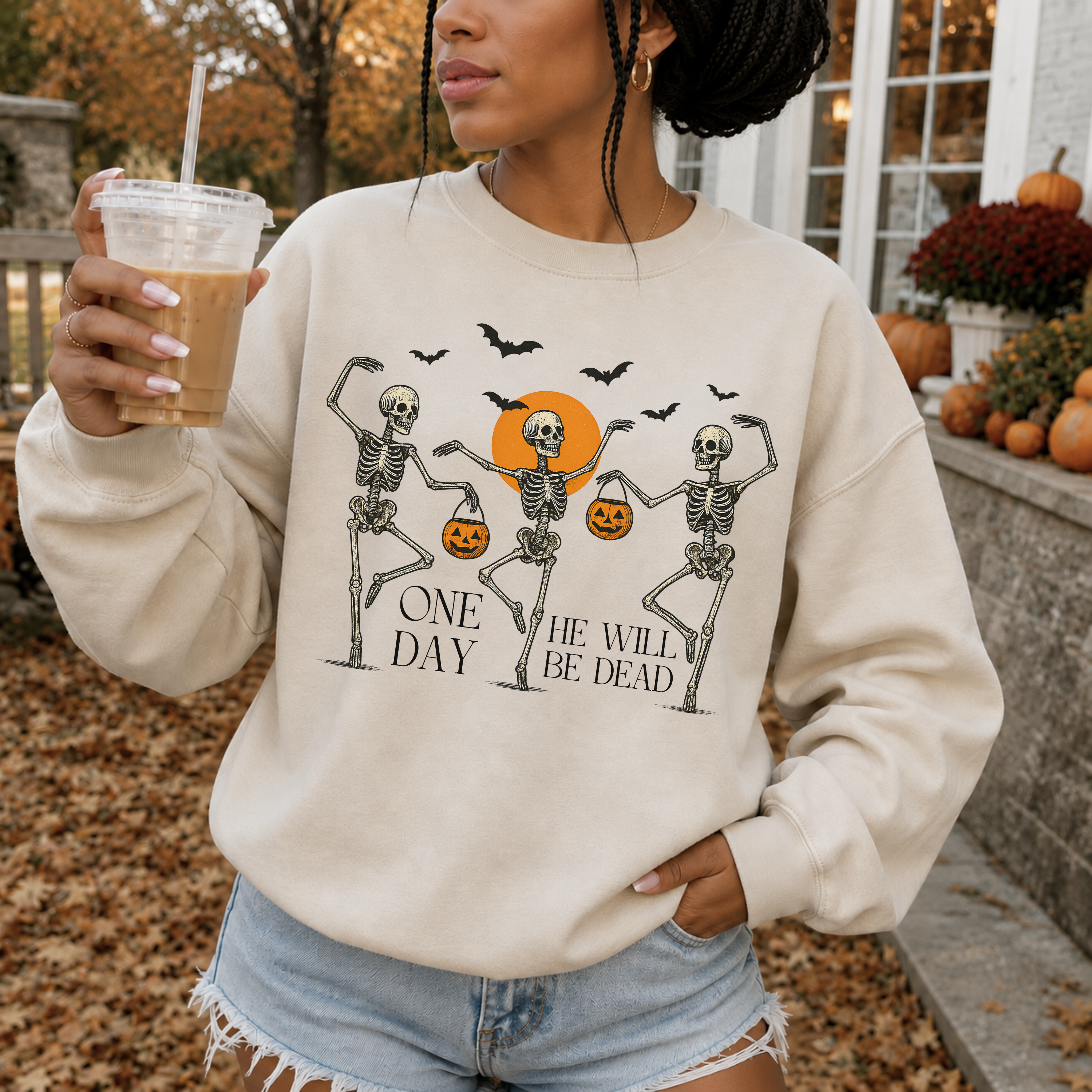 One Day He'll Be Dead Skeleton Sweatshirt